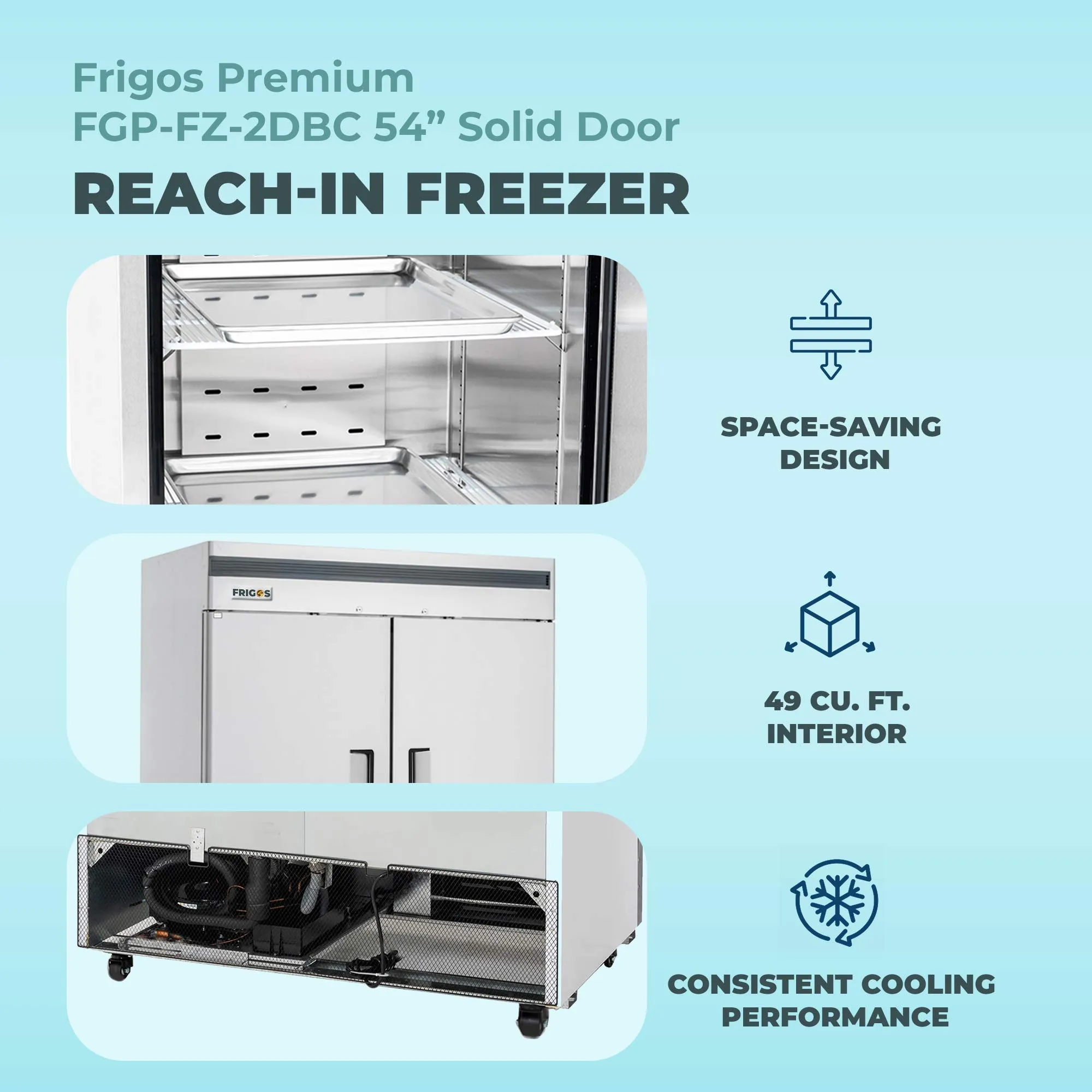 Commercial Reach in Freezer 2 Section Solid Door, 54” Width, Bottom Mount Compressor, 49 Cu Ft Frigos Premium FGP-FZ-2DBC
