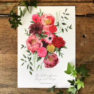 I must have flowers.. Watercolour Art Print